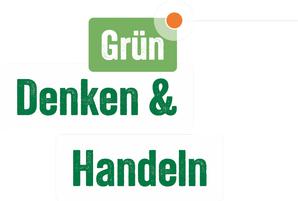 Grün denken und handeln