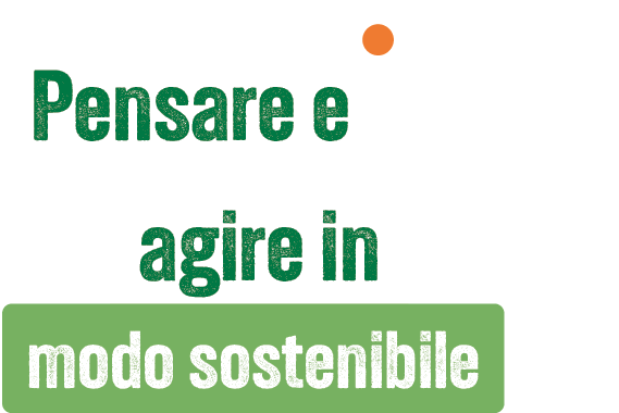 Pensare e agire in modo ecologico